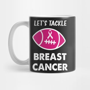 Let's Tackle Breast Cancer Football Pink Awareness Mug